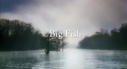 If You Haven’t Seen ‘Big Fish’ You’ve Missed a Film Classic – TVWriter.Com